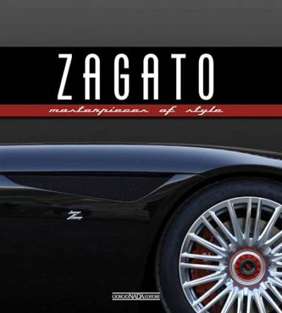 Zagato: Masterpieces of style von Giorgio NADA Editore